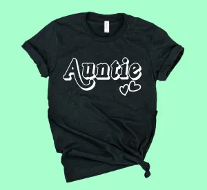Auntie Shirt | Unisex Crew