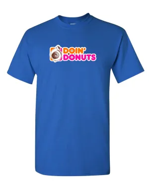 Doin' Donuts - Funny Drift Racing Car Enthusiast T-Shirt
