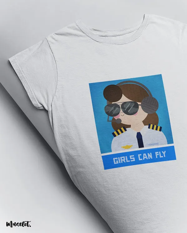 Girls can fly printed t shirts