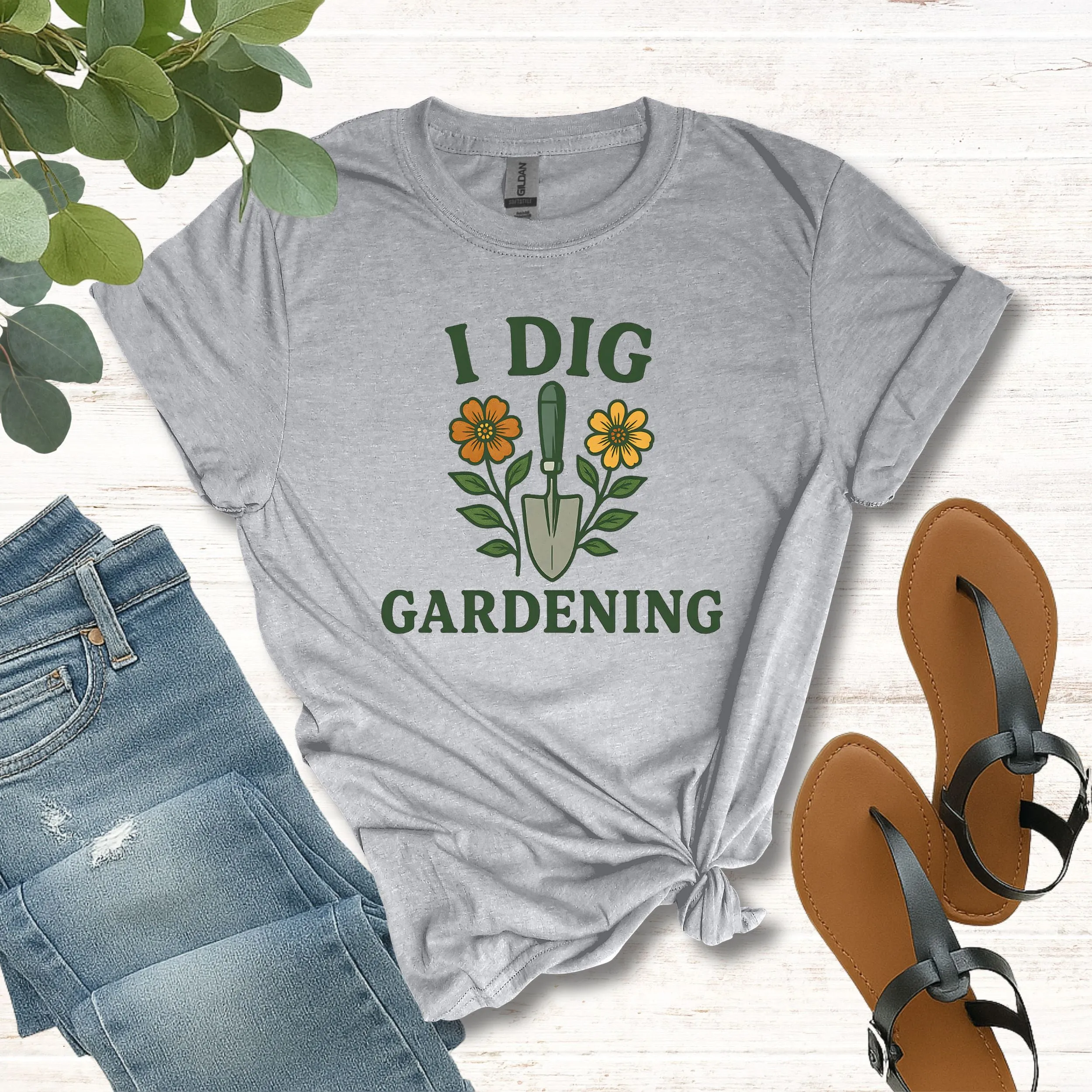 I Dig Gardening T-Shirt for Plant Lovers