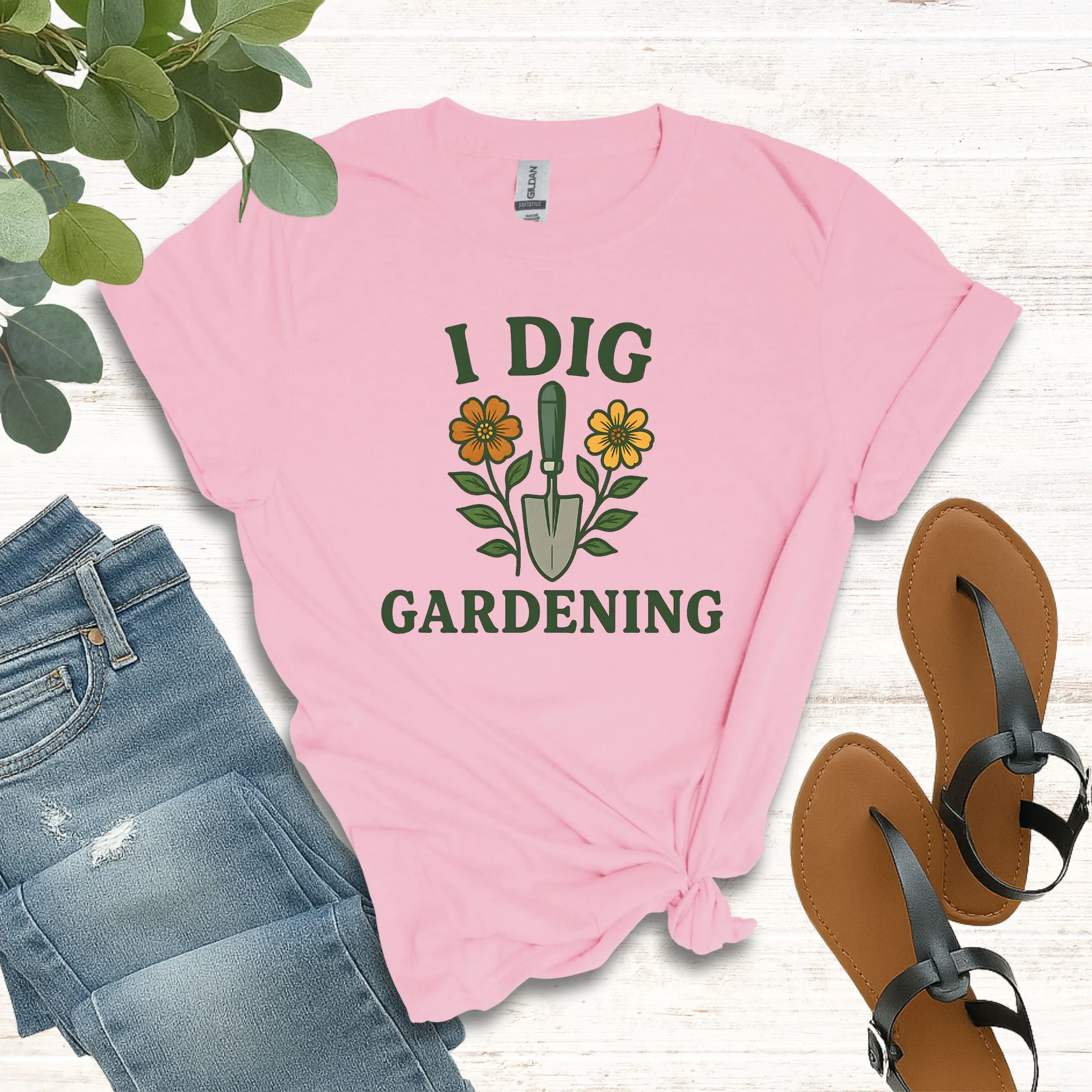 I Dig Gardening T-Shirt for Plant Lovers