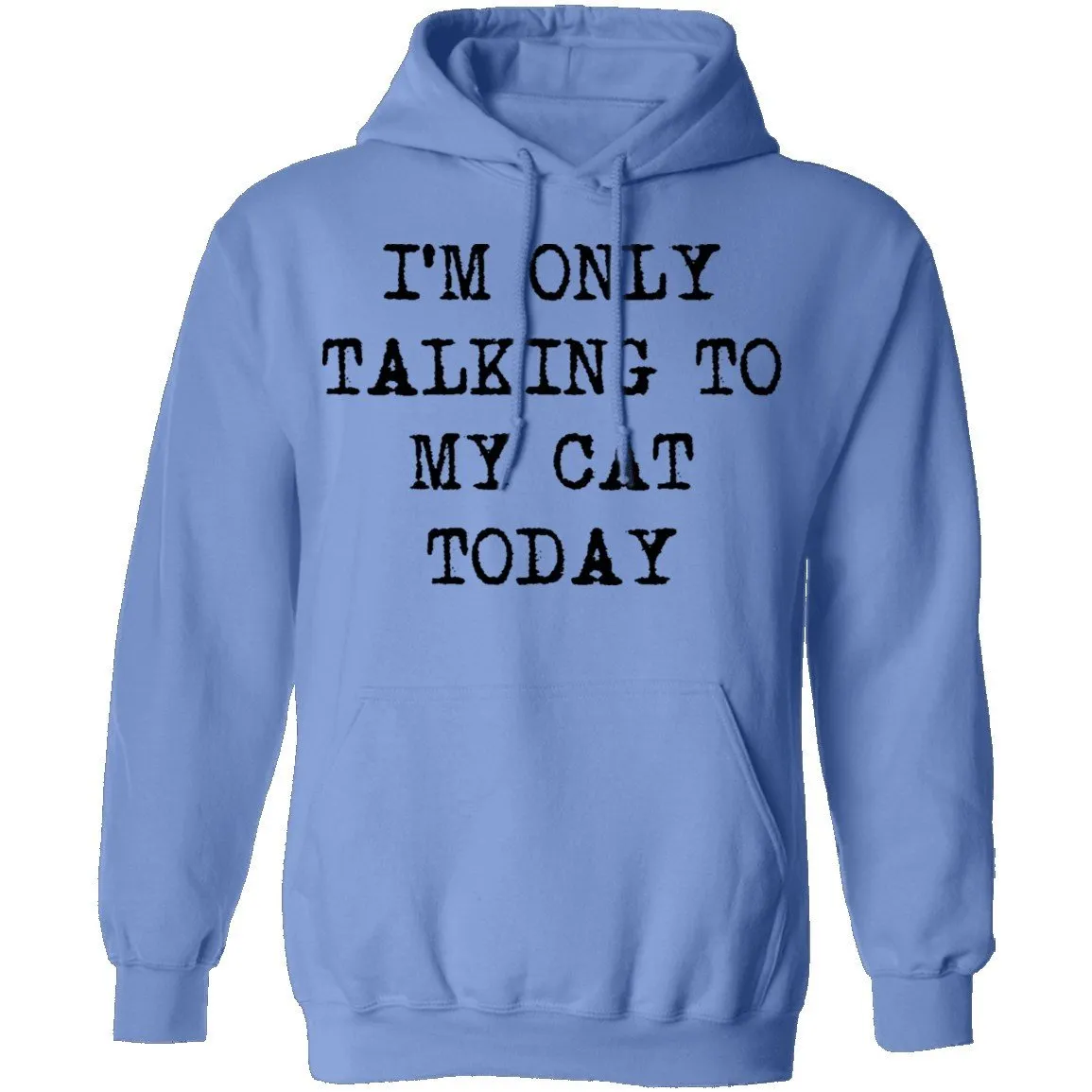 I'm Only Talking To My Cat Today T-Shirt