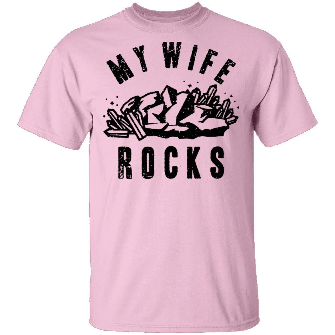 My Wife Rocks T-Shirt