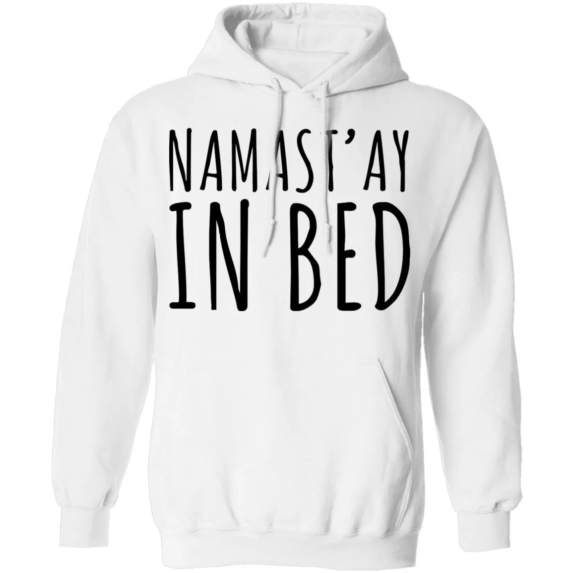 Namastay in Bed T-Shirt