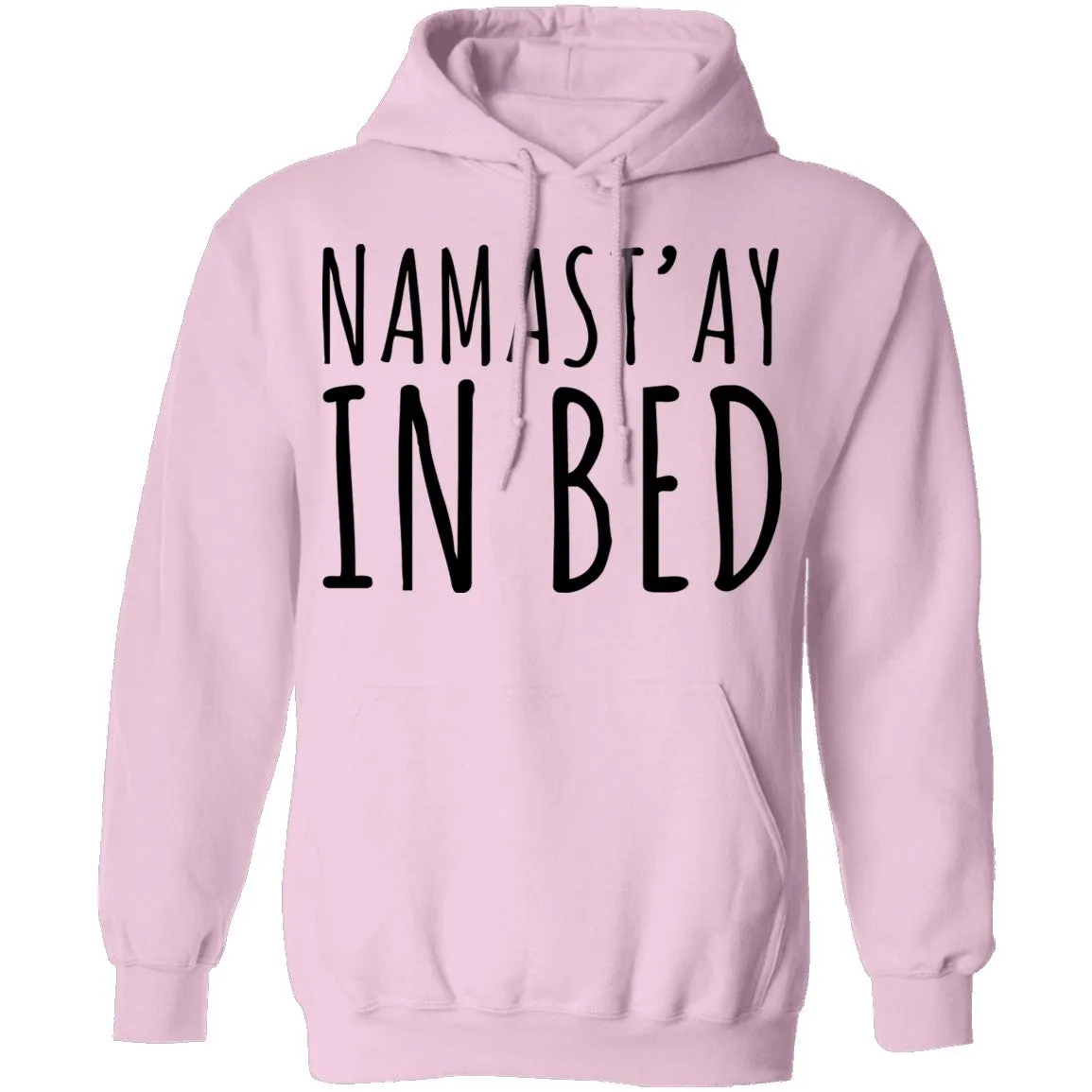 Namastay in Bed T-Shirt