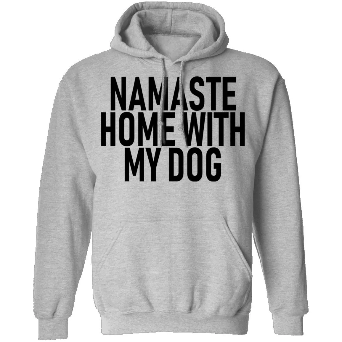 Namaste Home With My Dog copy T-Shirt