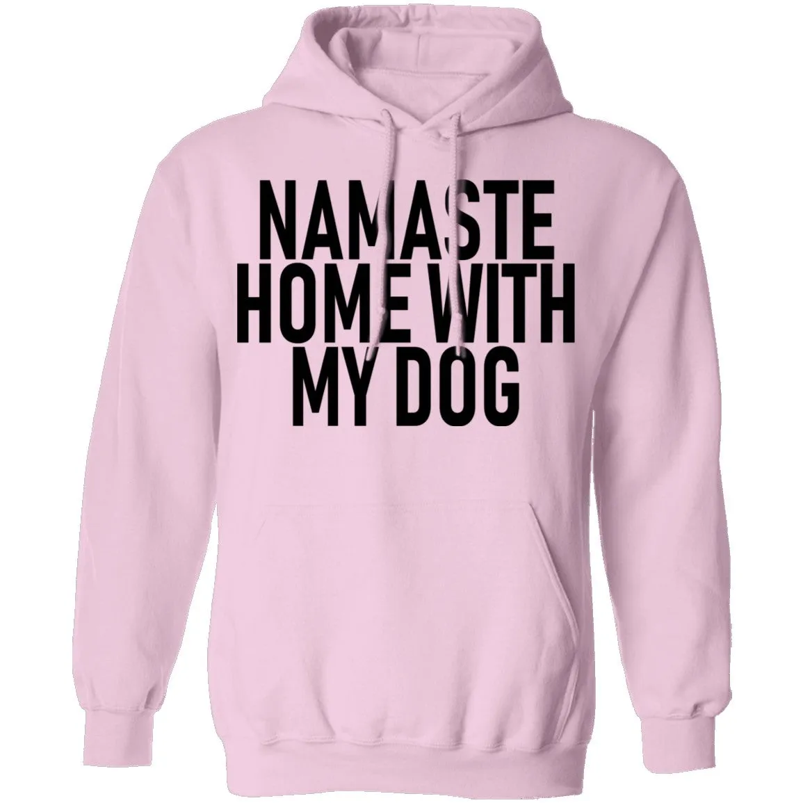 Namaste Home With My Dog copy T-Shirt