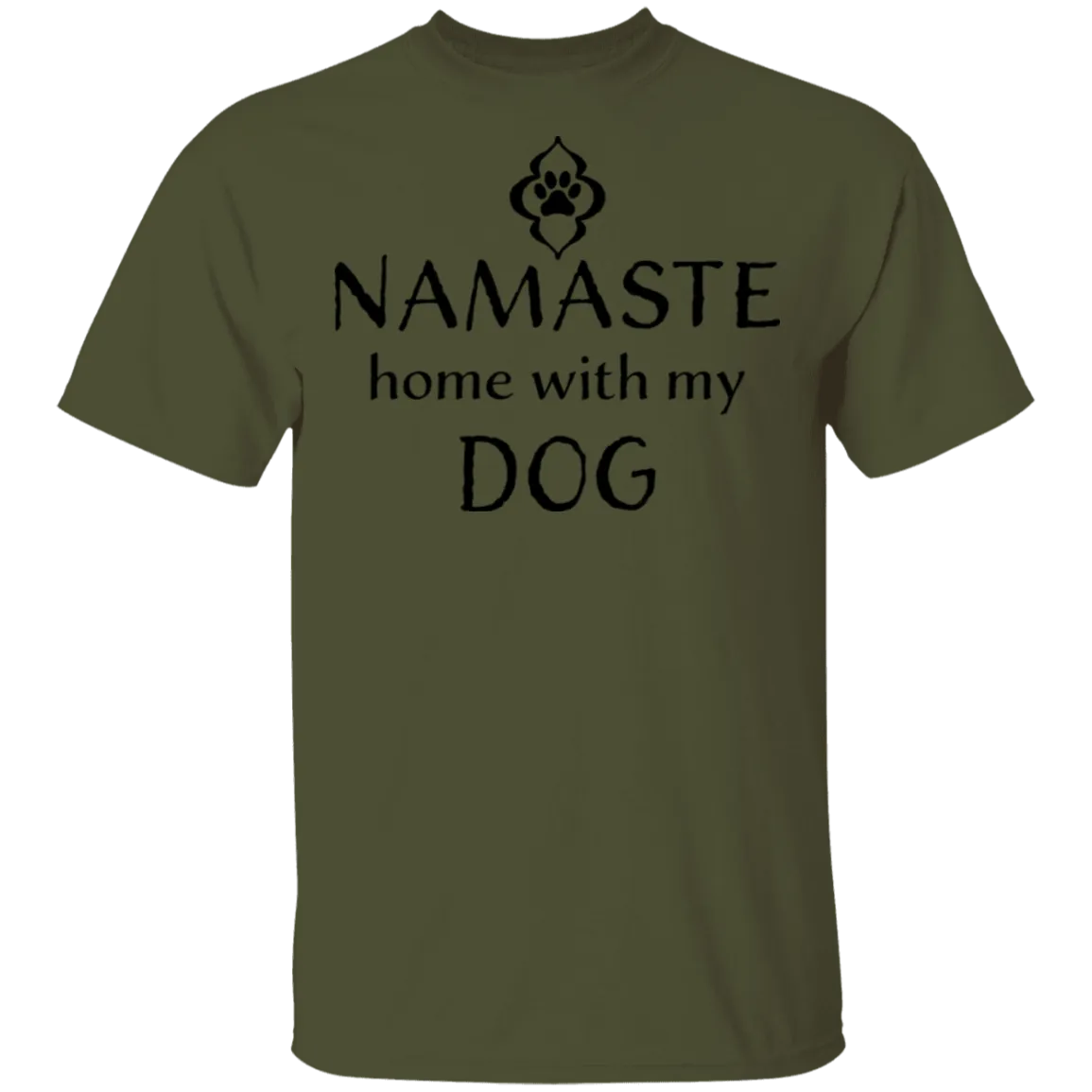 Namaste Home With My Dog T-Shirt