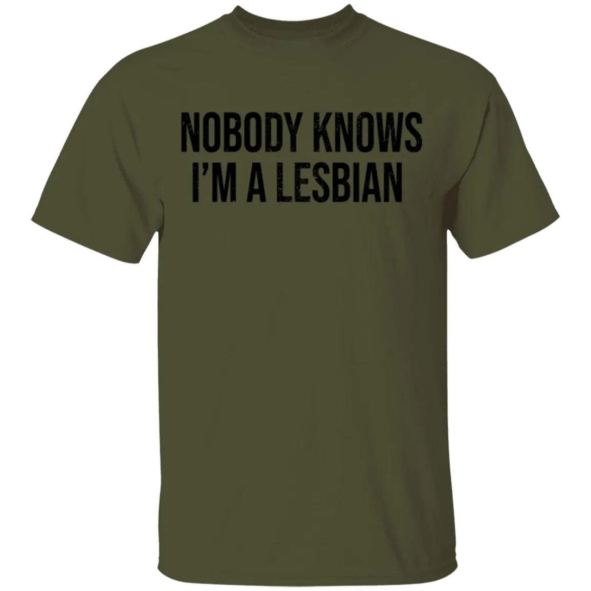 Nobody Knows I'm A Lesbian T-Shirt