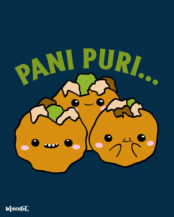 Pani puri printed t shirts