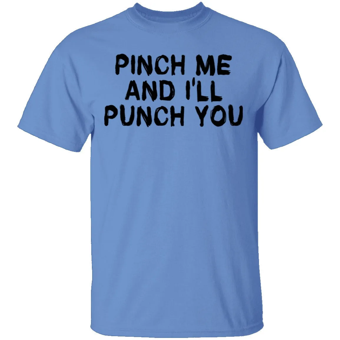 Punch Me And I'll Punch You T-Shirt