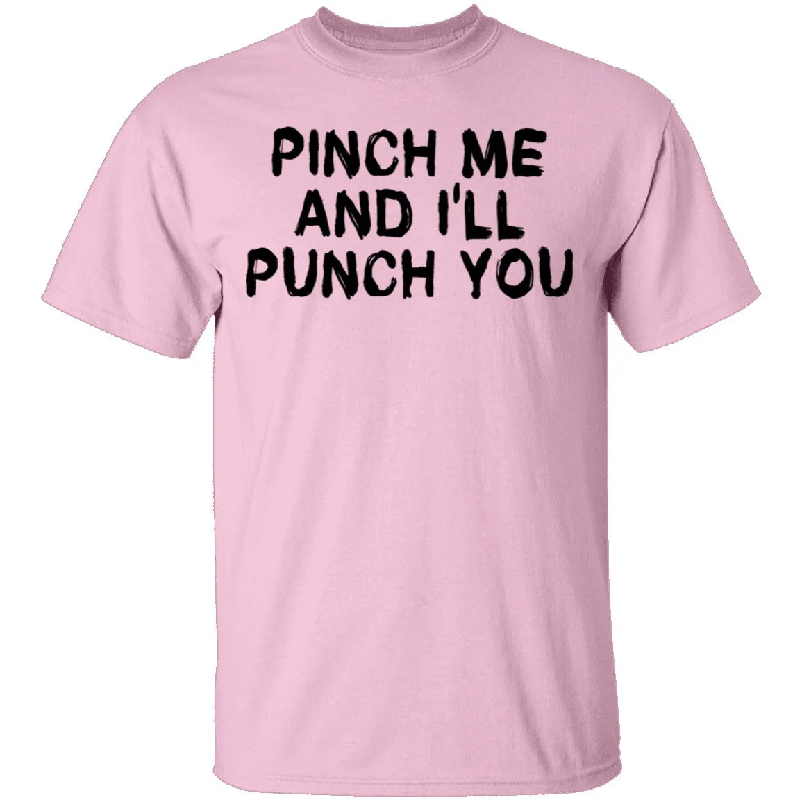 Punch Me And I'll Punch You T-Shirt