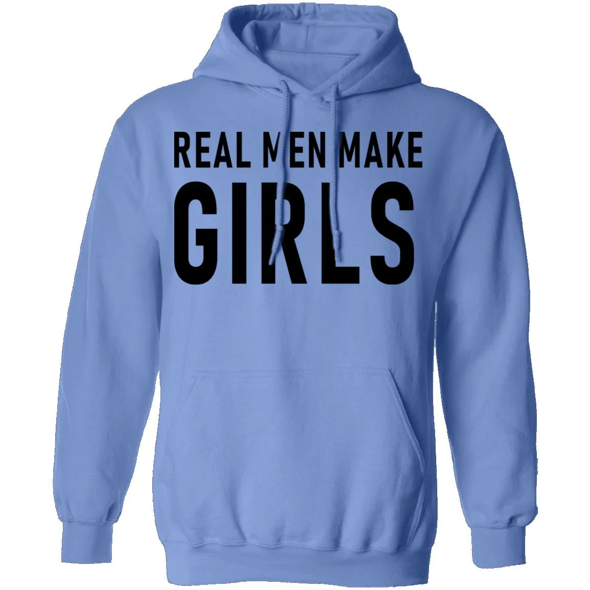 Real Men Make Girls T-Shirt