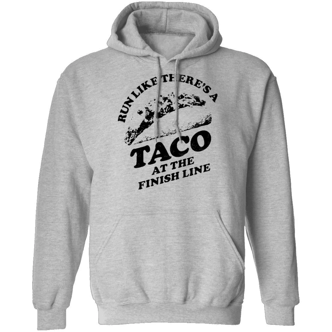 Run Like There's A Taco At The Finish Line T-Shirt