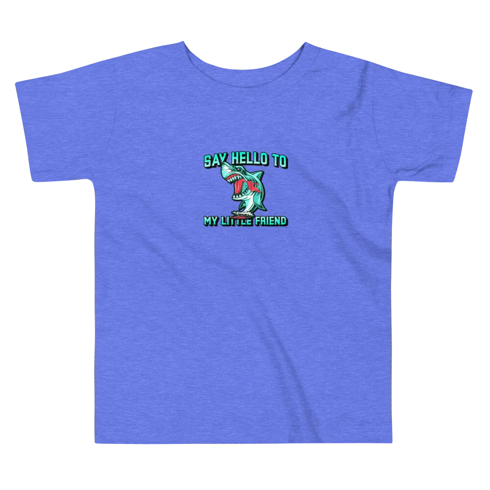SAY HELLO TO MY LITTLE FRIEND Toddler Short Sleeve Tee