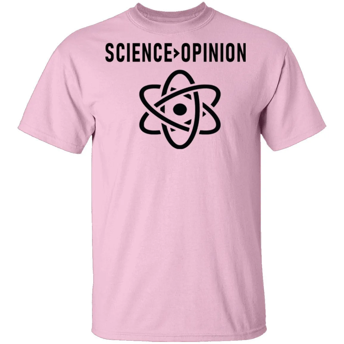 Science Opinion T-Shirt