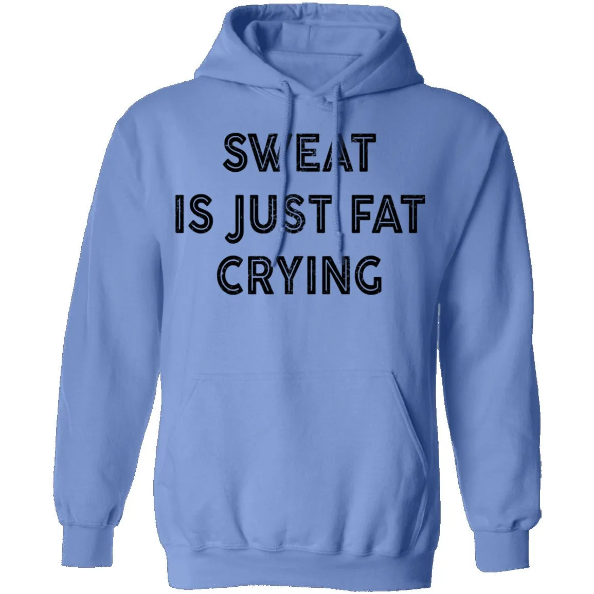Sweat Is Just Fat Crying T-Shirt