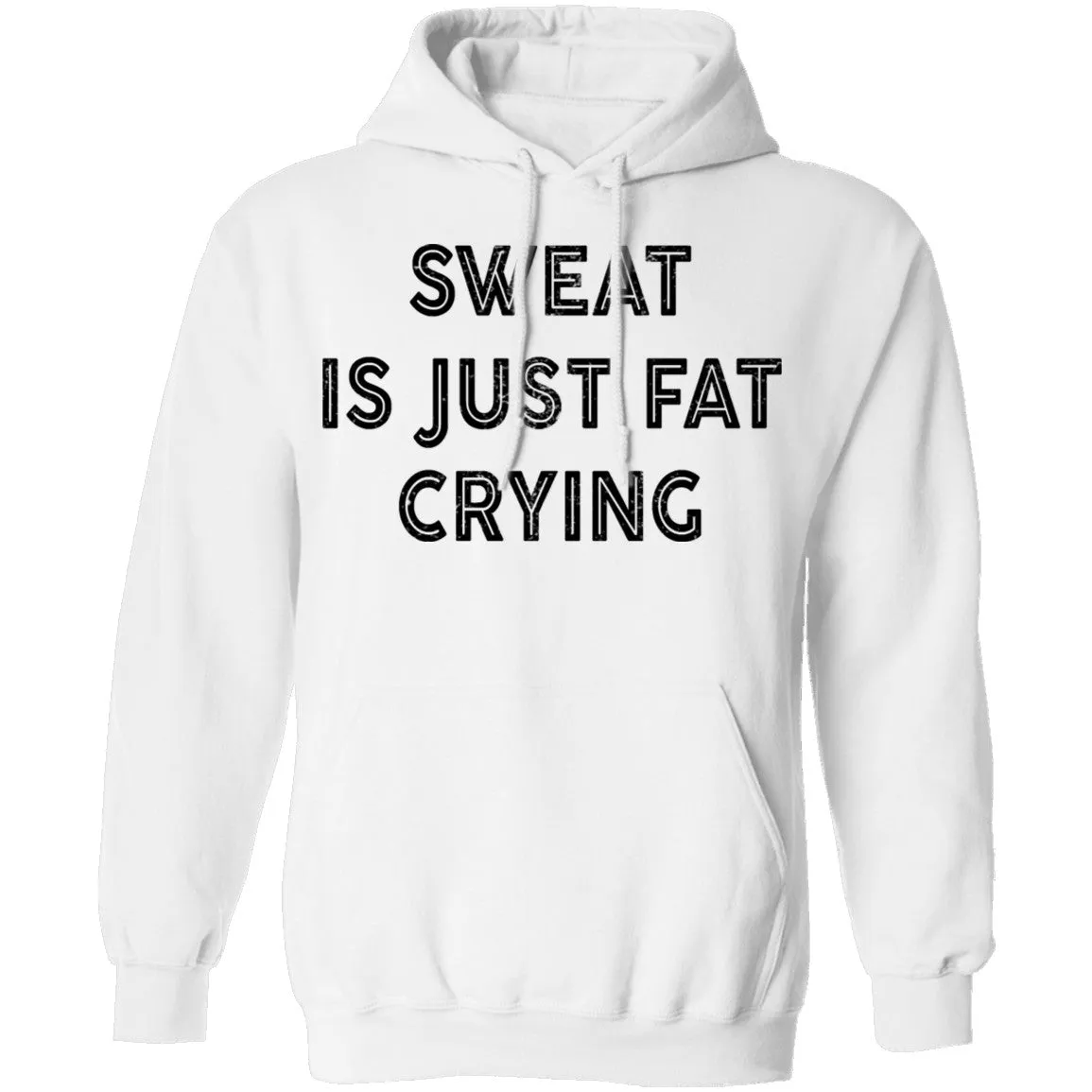 Sweat Is Just Fat Crying T-Shirt