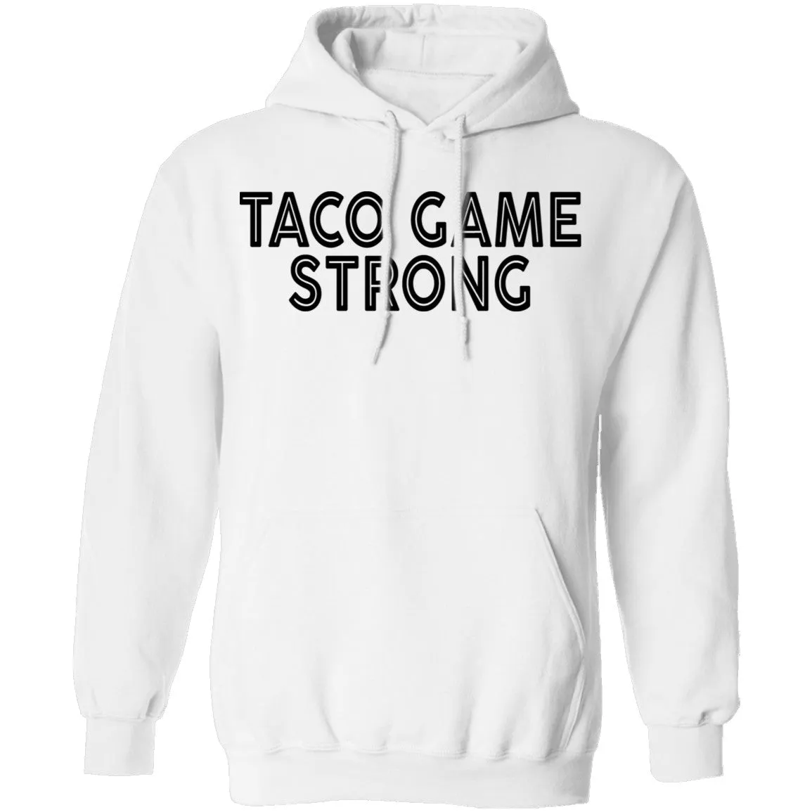 Taco Game Strong T-Shirt