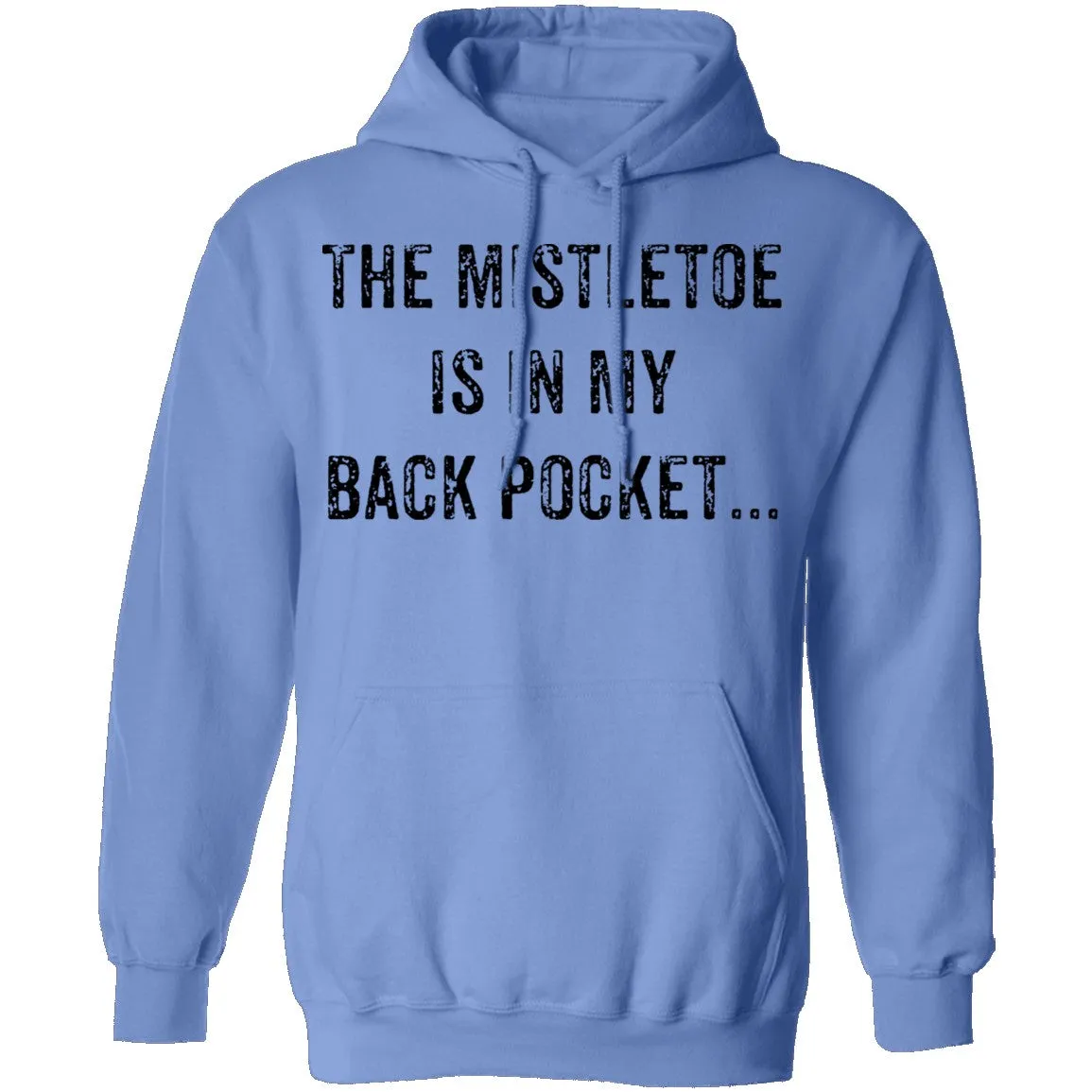 The Mistletoe Is In My Pocket T-Shirt