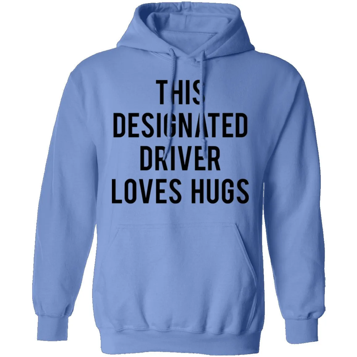 This Designated Driver Loves Hugs T-Shirt