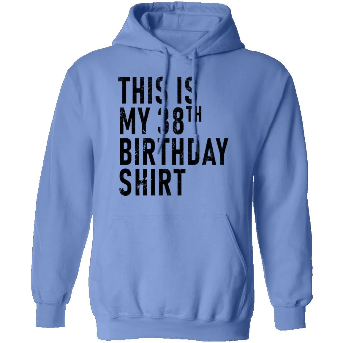 This Is My 38th Birthday Shirt T-Shirt