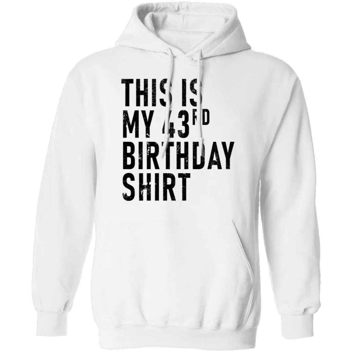 This Is My 43th Birthday Shirt T-Shirt