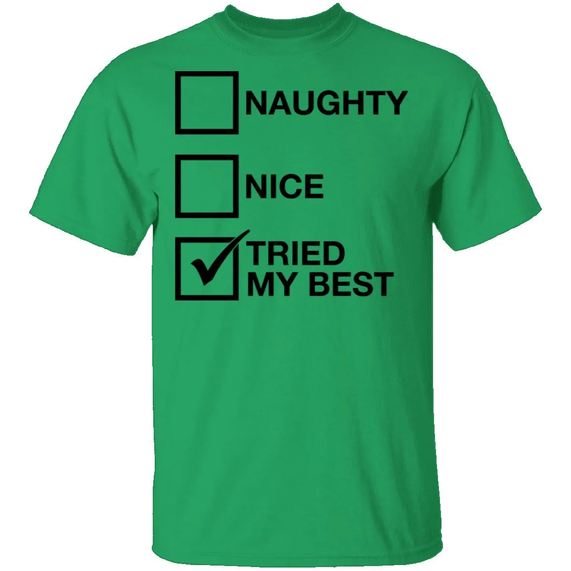 Tried My Best T-Shirt