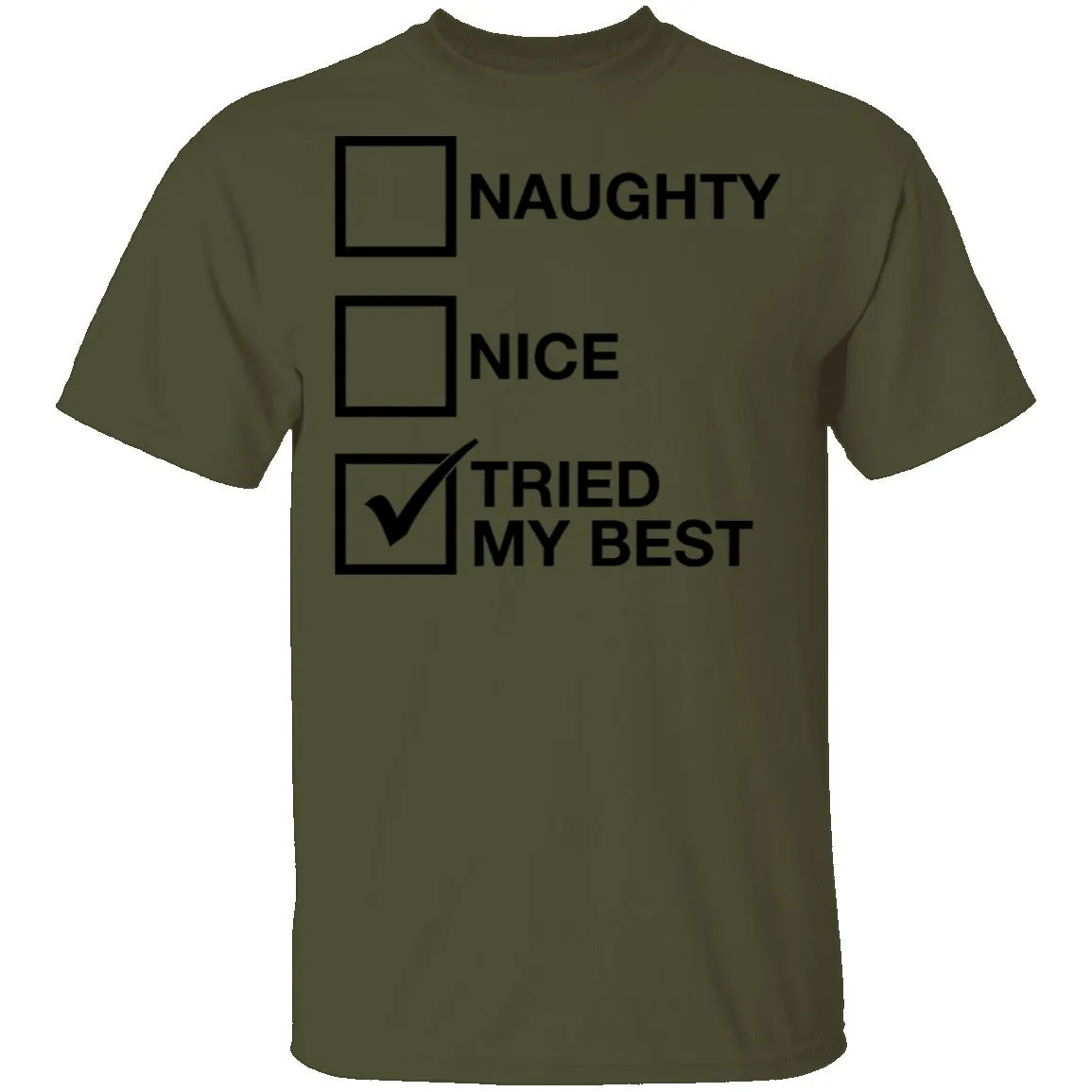 Tried My Best T-Shirt