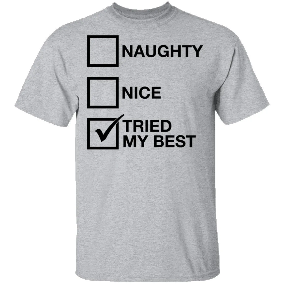 Tried My Best T-Shirt