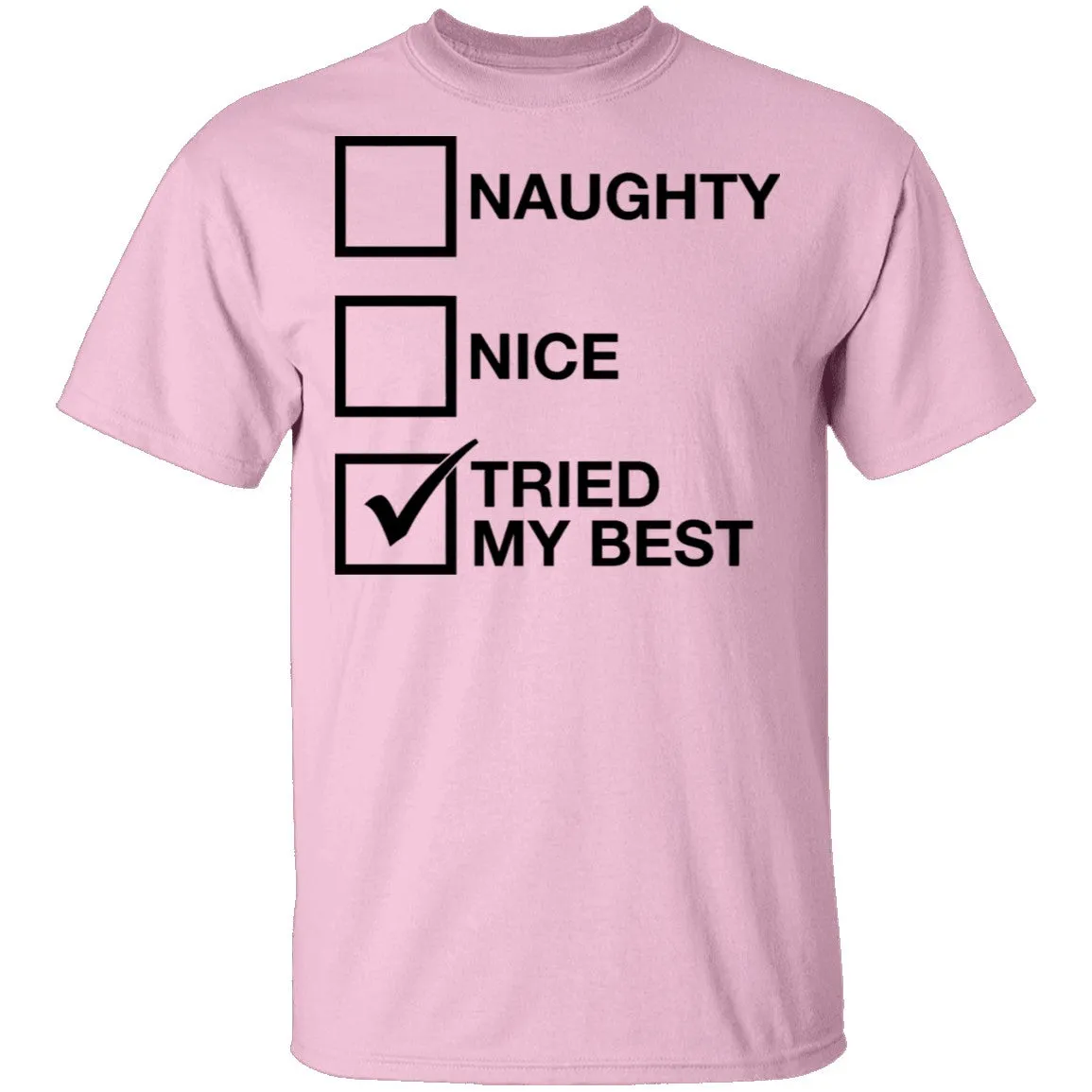 Tried My Best T-Shirt