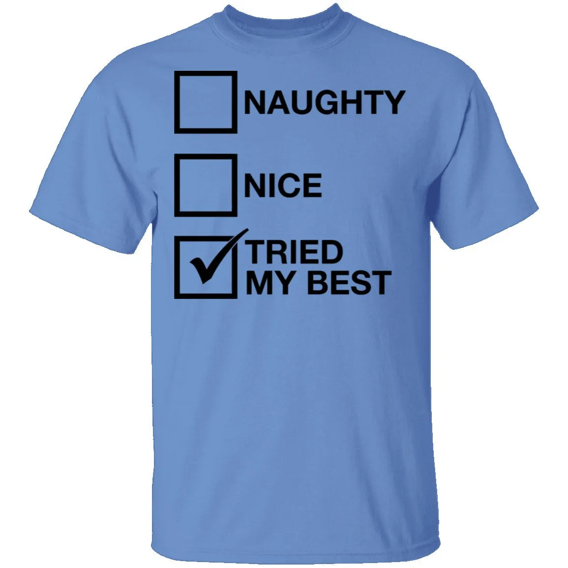 Tried My Best T-Shirt