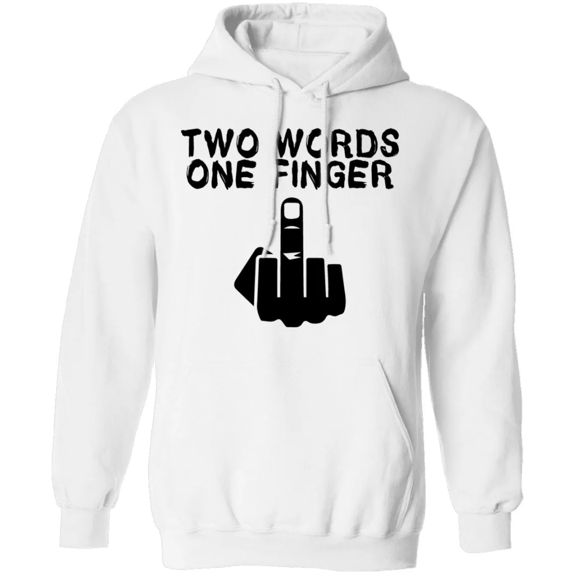 Two Words One Finger T-Shirt