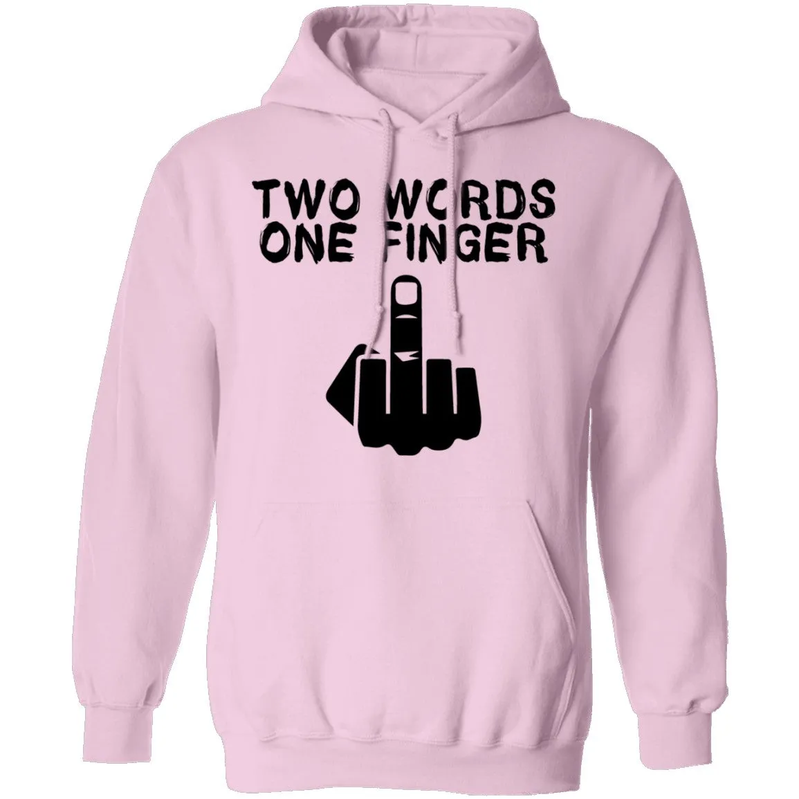 Two Words One Finger T-Shirt