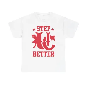 UC Step Better White & Red Tees