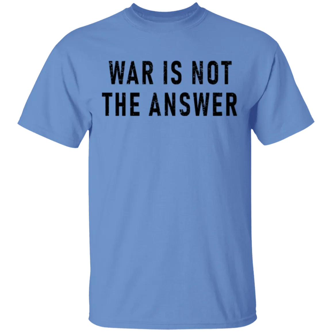 War Is Not The Answer T-Shirt