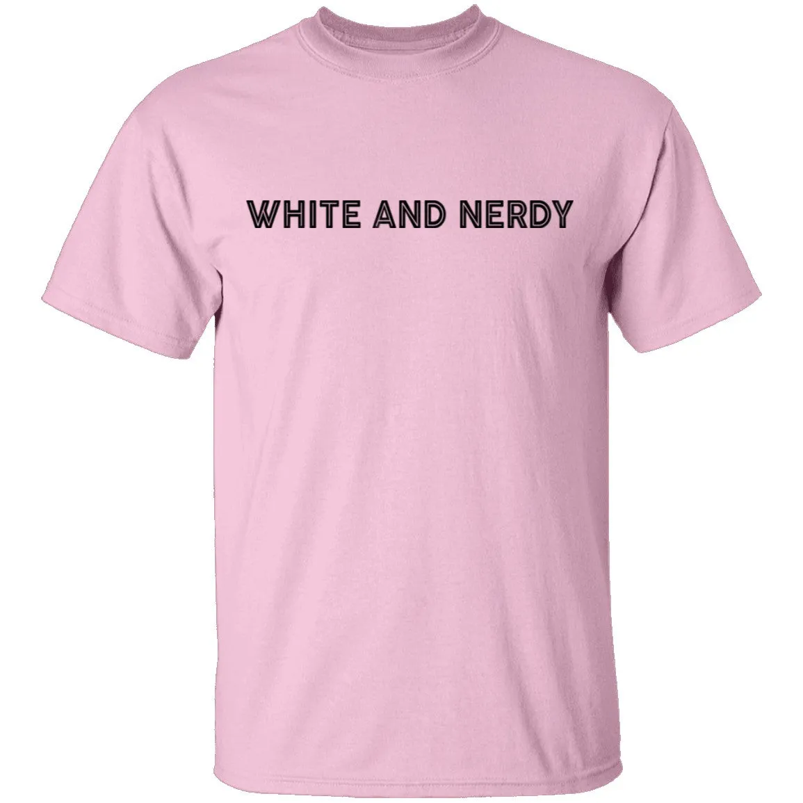 White And Nerdy T-Shirt