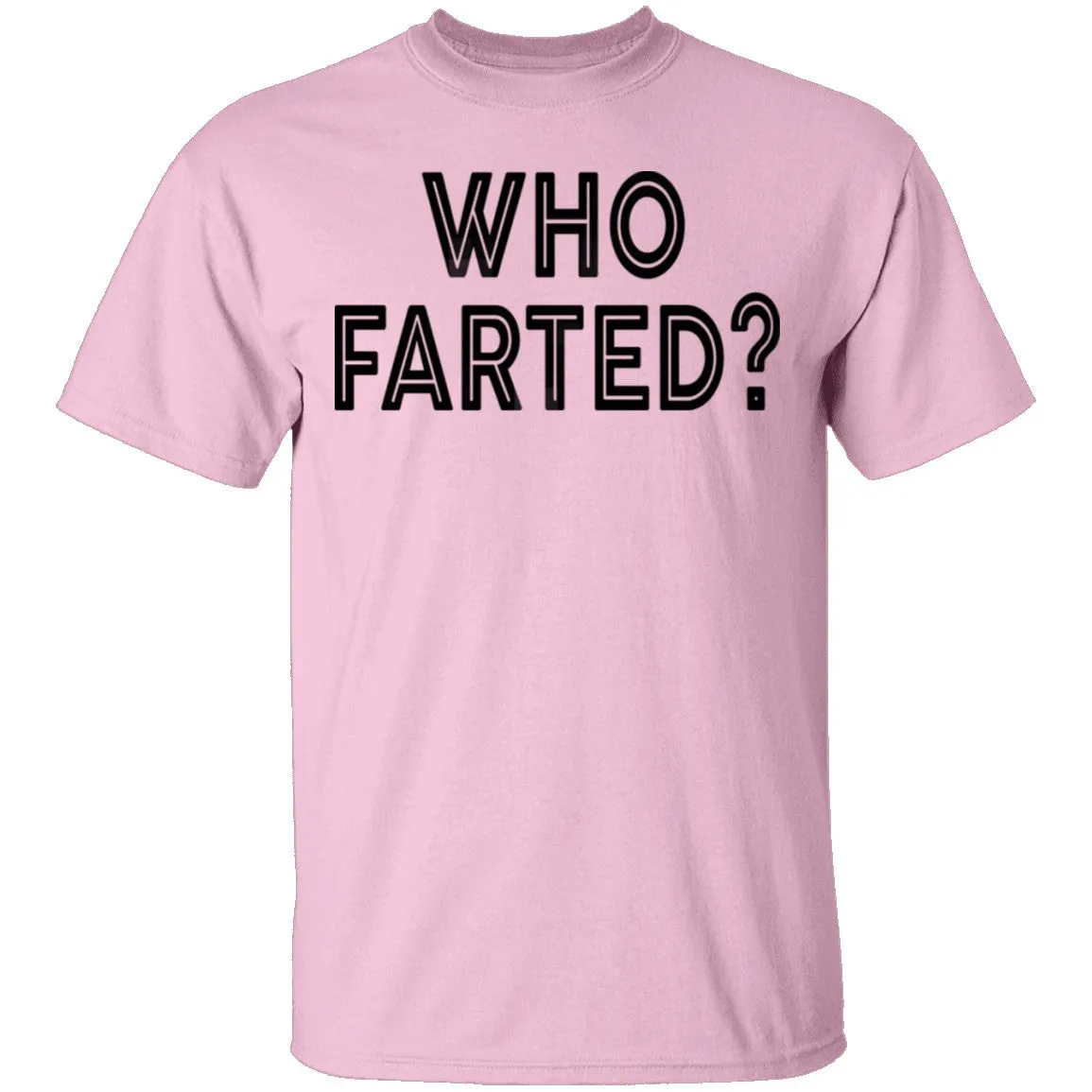 Who Farted T-Shirt