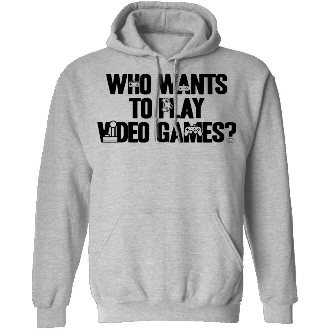 Who Wants To Play Video Games T-Shirt