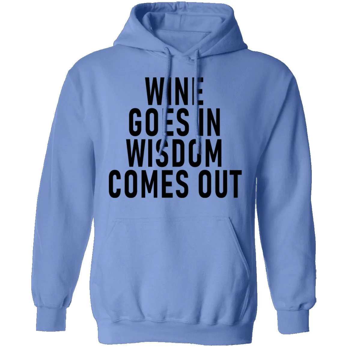 Wine Goes In Wisdom Comes Out T-Shirt