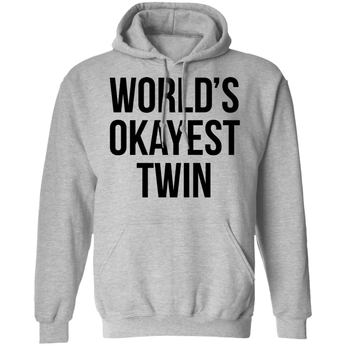 World's Okayest Twin T-Shirt