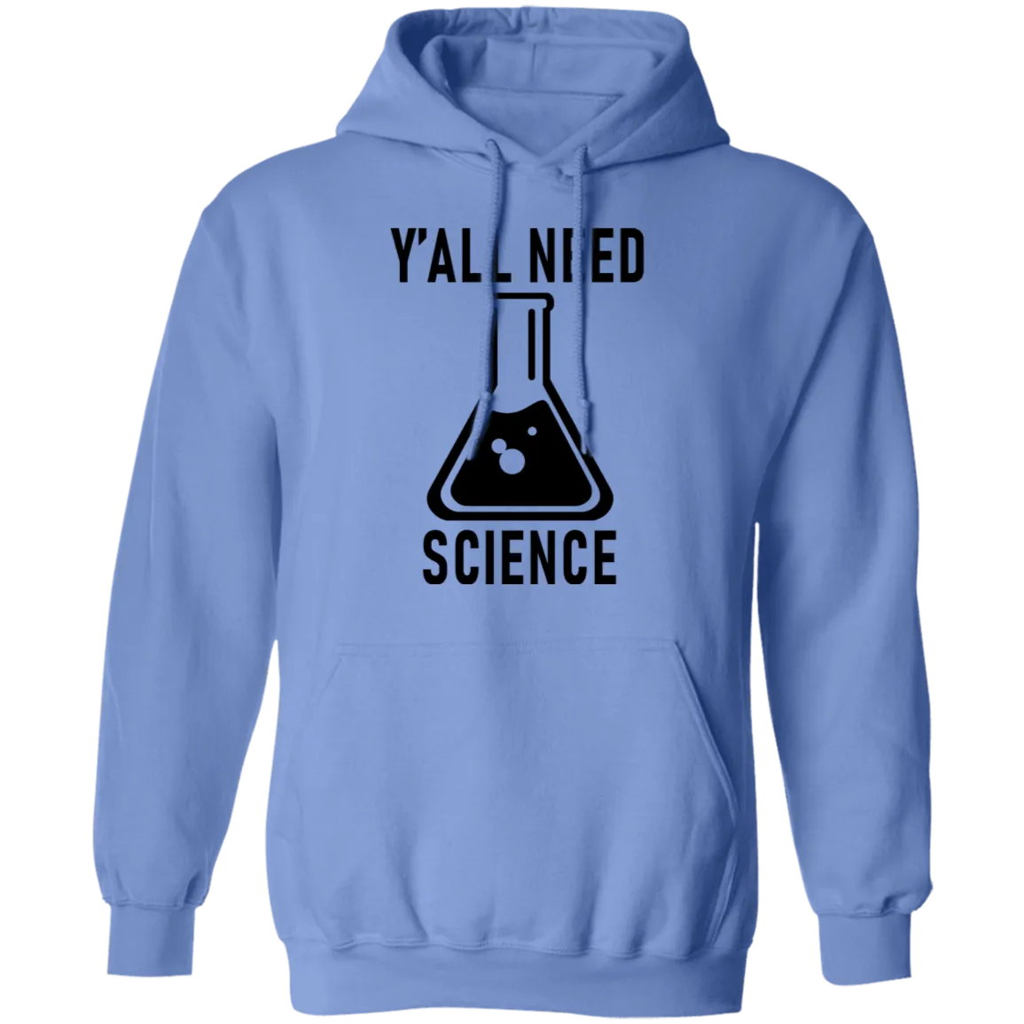 Y'all Need Science T-Shirt