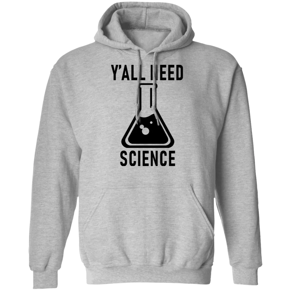 Y'all Need Science T-Shirt