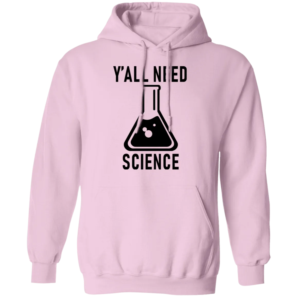 Y'all Need Science T-Shirt