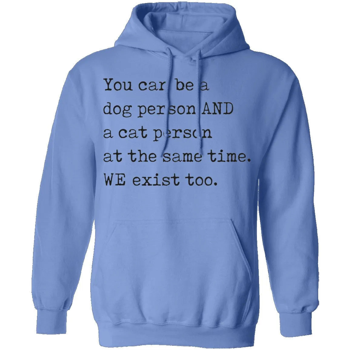 You can be a Dog Person and a Cat Person T-Shirt