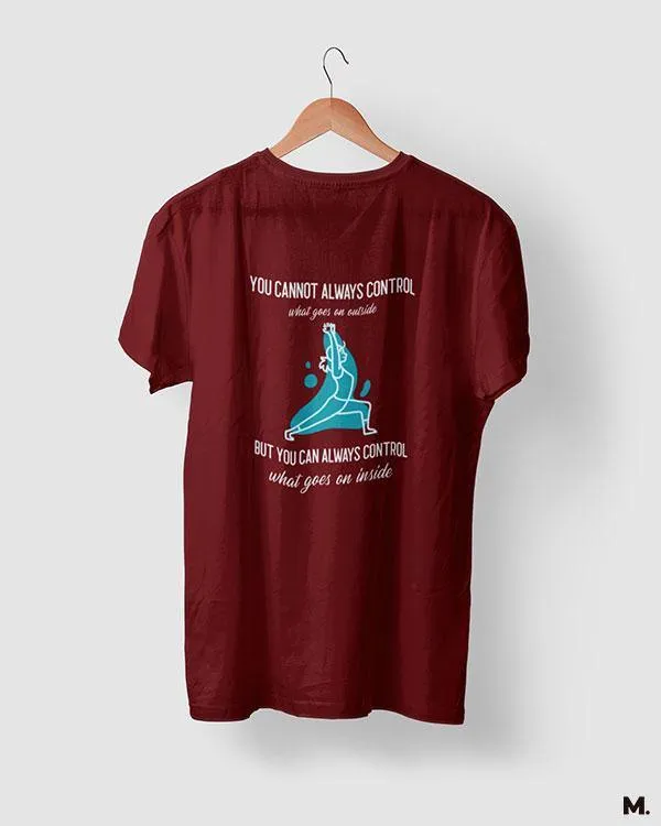 You can control your innerself printed t shirts